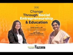 Change Through Social Entrepreneurship & Education - Eena Khalil Lim