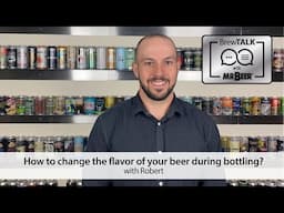 How to change the flavor of your beer during bottling?