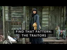 Find that Pattern: The Traitors