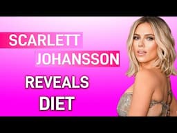 Celebrity workout & diet Scarlett Johanson REVEALS to you!