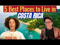 5 Best Places to Live in Costa Rica Cheap