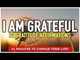 GRATITUDE AFFIRMATIONS to Attract Positivity & Abundance 🙏