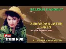 TITIEK NUR feat ALI USMAN - ZUBAEDAH JATUH CINTA ( Official Musik ) HD