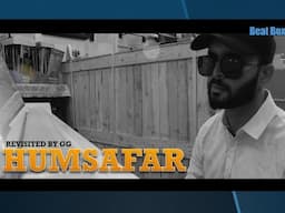 Humsafar Revisited By Gaurav Goyal | GG | Cover | Badrinath Ki Dulhaniya