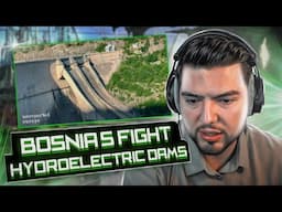 Bosnia's Fight Against Hydroelectric Dams | Bosnian Reacts