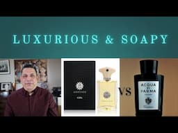 Comparing two luxurious & soapy fragrances  Amouage Ciel Vs AdP Colonia Essenza Episode# 531