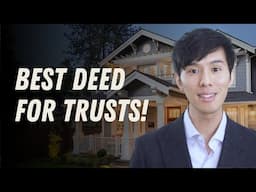 What’s the Best Deed to Transfer Real Estate into a Revocable Living Trust?