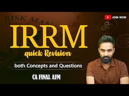 IRRM Revision - Interest Rate Risk Management | CA Final AFM / SFM