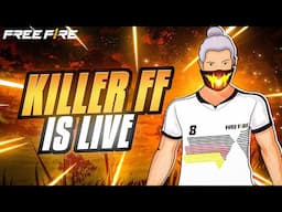 KILLER FF Live  Grinding For FFIC 2025??  Esports Coming Back ||