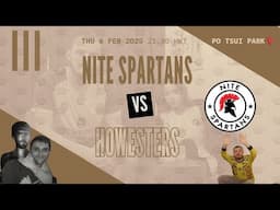 （LIVE）Nite Spartans VS HoWesters-SS LEAGUE 2024/2025