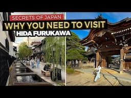 Secrets of Japan: 5 Reasons WHY You NEED to Visit Hida Furukawa!