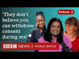 What is consent? - The Conversation podcast, BBC World Service