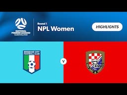 NPL Women Round 1 - Brisbane City vs. Gold Coast Knights Highlights