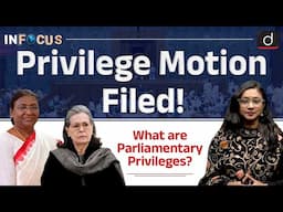 Privilege Motion in the Parliament | Article 105 | InFocus | Drishti IAS English