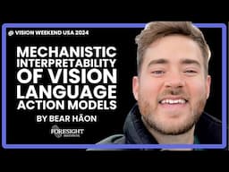 Bear Häon | Mechanistic Interpretability of Vision Language Action Models @ Vision Weekend US 2024