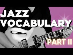 Learn these Essential Jazz Licks (Part 2)