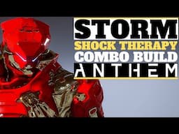 Anthem Storm Combo Build - Shock Therapy (WTF Melee damage?)