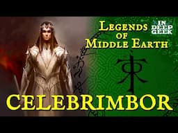 Celebrimbor: Legends of Middle-earth