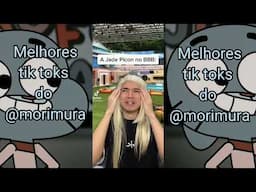 MELHORES TIK TOKS DO MORI MURA [10+]