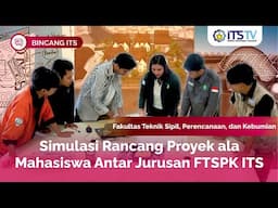 Rancang Proyek Bareng Mahasiswa FTSPK ITS! EP.2 | Bincang ITS