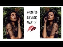 Mented Lipstick (SWATCHES)