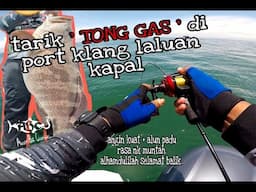 Tarik ' KERAPU TONG GAS '  #6