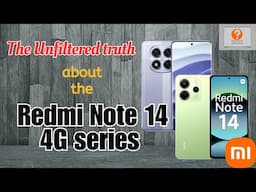 Redmi Note 14 4G series: A honest and unfiltered take