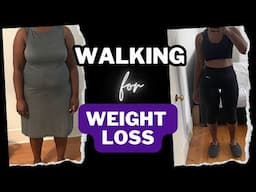 How I Walked the Weight Off - Let’s Get into the Details | My Weight Loss Journey