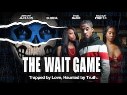 The Wait Game | Trapped by Love, Haunted by Truth | Official Trailer | Out Now