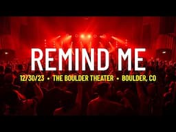 Umphrey’s McGee | Remind Me | 12/30/2024 | The Boulder Theater, Boulder, CO