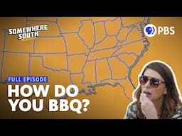 Southern BBQ Traditions You May Not Have Heard Of | Somewhere South | Full Episode