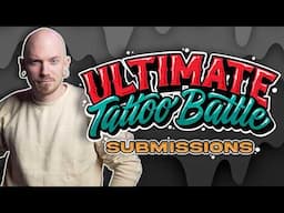 ULTIMATE TATTOO BATTLE SUBMISSIONS