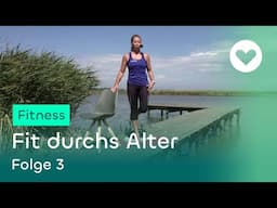 Fit durchs Alter - Folge 3