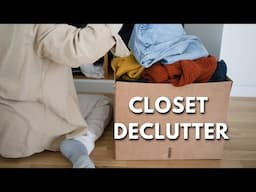 Decluttering My Bedroom Closet: Step-by-Step Process