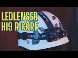 This is the only headlamp you'll need!   || LEDLENSER H19 R CORE|| Headlamp review|| Product review