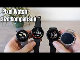 Pixel Watch Size Comparison