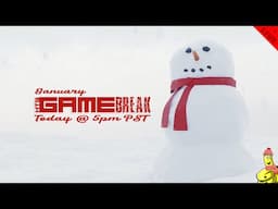 Gamebreak: January 2025 w/ Brian - HTG