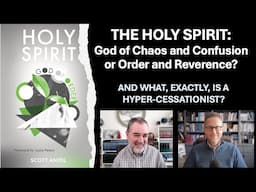 The Holy Spirit: God of Chaos and Confusion or Reverence and Order?