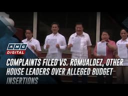 Complaints filed vs. Romualdez, other House leaders over alleged budget insertions | ANC