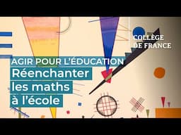 Réenchanter les maths à l’école (1) - Agir pour l'éducation (2024-2025)