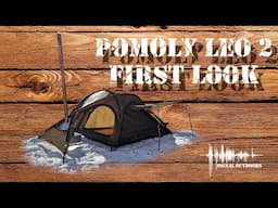 Pomoly Leo 2 Hot Tent - First Look