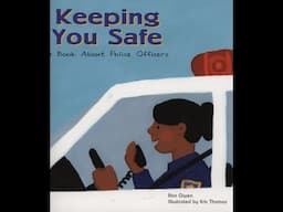 Keeping You Safe A Book About Police Officers