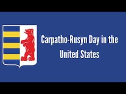 Carpatho-Rusyn Day in the United States