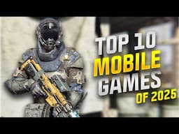 Top 10 Mobile Games of 2025! NEW GAMES REVEALED. Android and iOS!