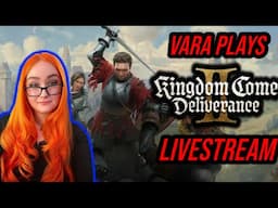 🔴 Kingdom Come Deliverance 2 RELEASE DAY (PC) LIVESTREAM