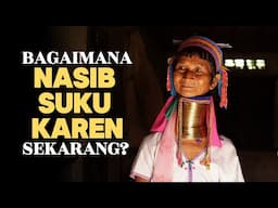 Suku Karen : Bagaimana Mereka Bertahan Hidup?