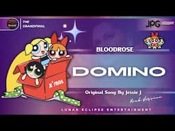 [JPG] BLOODROSE - Domino (Jessie J Cover Rock Version)