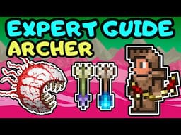 Beginner Archer and Bow Progression Guide! Terraria Expert Mode Guided Tutorial 1.4 2024