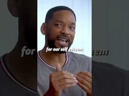 The Truth About Self Esteem @WillSmith