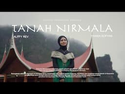 Tanah Nirmala (From ''Ekspedisi Wonderland Indonesia'') by Alffy Rev ft Thania Sofyan